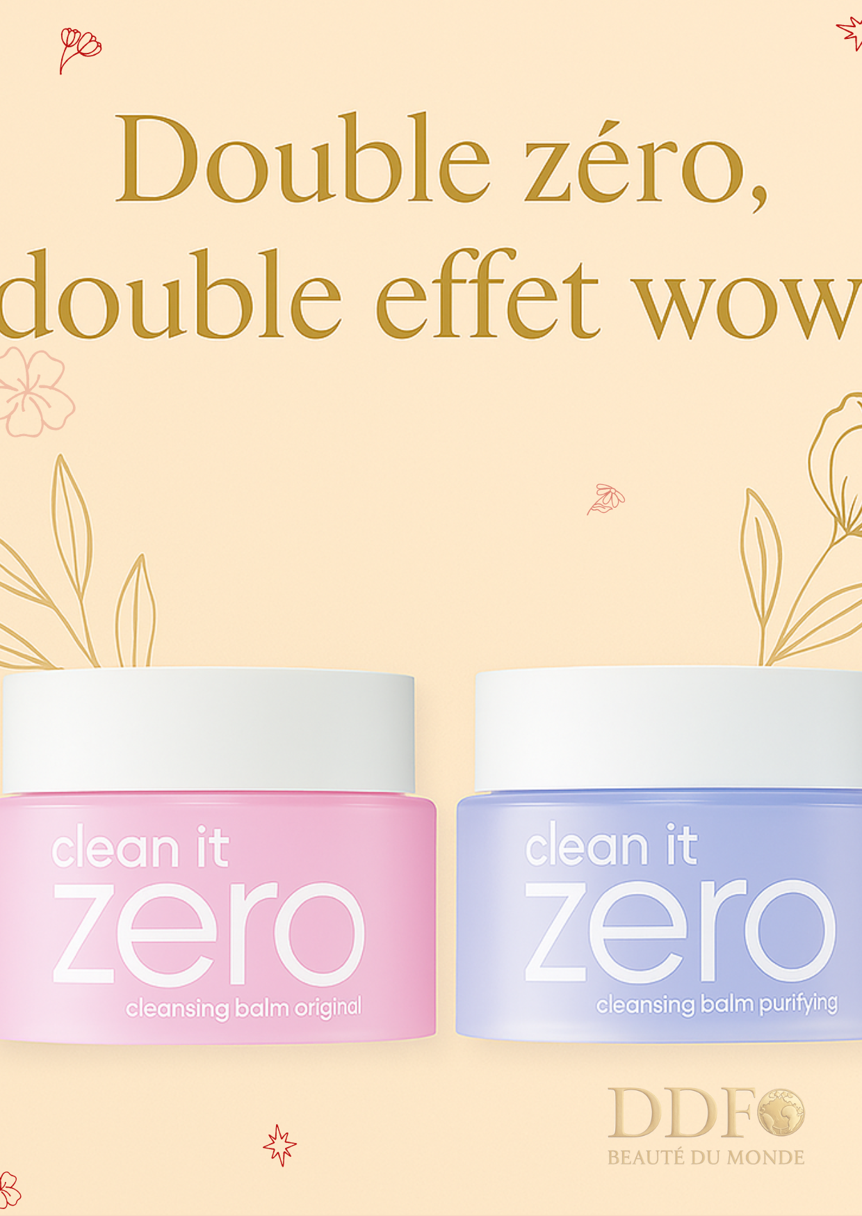 BANILA CO – Clean It Zero Spéciale Duo (Original + Purifying) - Un duo pour alterner entre glow et apaisement. Parce que ta peau aussi a ses humeurs