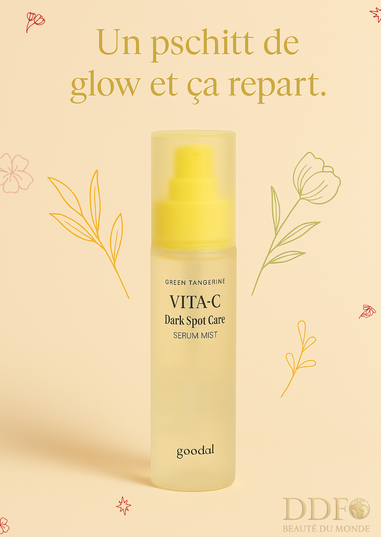 GOODAL – Vita C Dark Spot Care Serum Mist - Green Tangerine Edition - Le pschit qui fait fuir les taches... et les mauvaises vibes